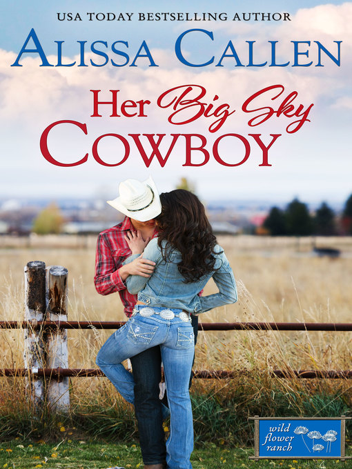 Title details for Her Big Sky Cowboy by Alissa Callen - Wait list